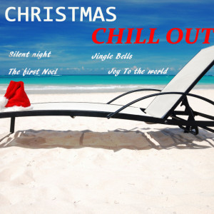 收聽D.J. Chill Out Christmas的Angels We Have Heard On High歌詞歌曲