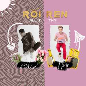 Listen to Rối Ren song with lyrics from Jill Z