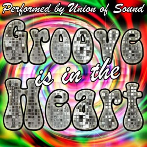 Union Of Sound的專輯Groove Is in the Heart