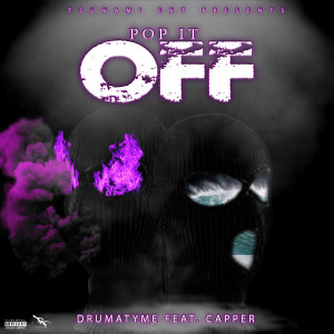 Album Pop It Off (Explicit) from DrumaTyme