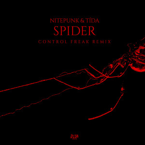 Nitepunk的专辑Spider (feat. Tida) (Control Freak Remix)