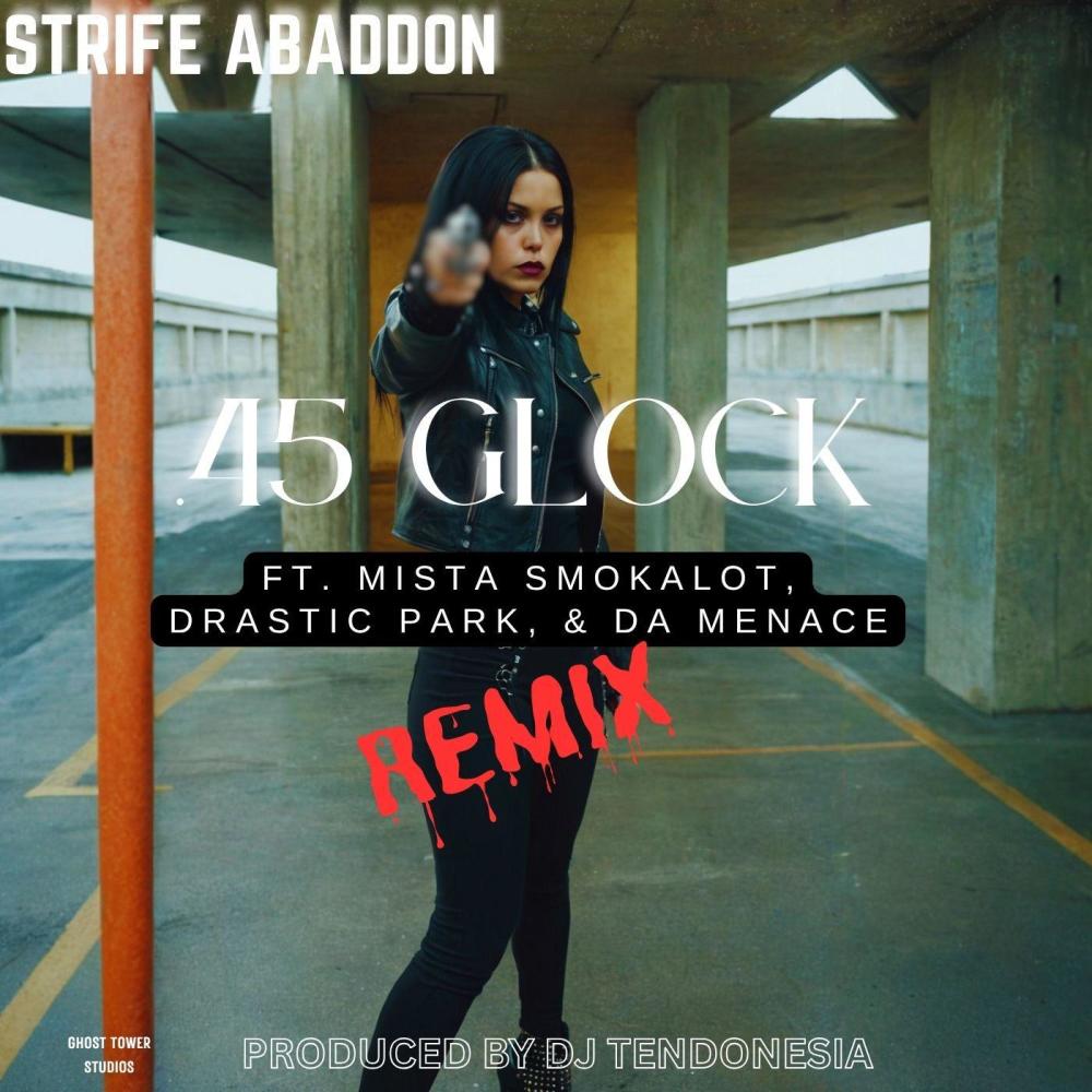 .45 Glock (Remix|Explicit)