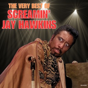 Screamin' Jay Hawkins的專輯The Very Best of Screamin' Jay Hawkins