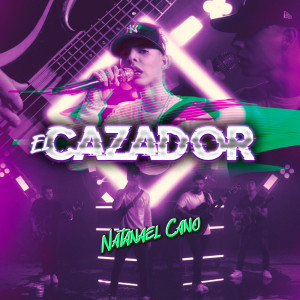 Dengarkan El Cazador lagu dari Natanael Cano dengan lirik