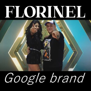 Florinel的专辑Google brand