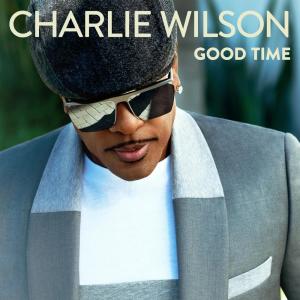 ดาวน์โหลดและฟังเพลง Good Time พร้อมเนื้อเพลงจาก Charlie Wilson