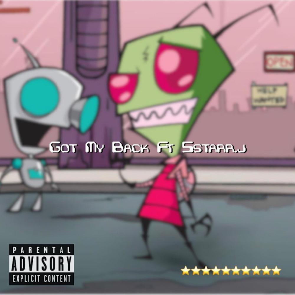 Got my back (feat. 5starr.j) (Explicit)