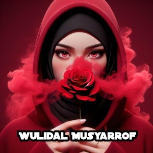 DJ Lunox的專輯Wulidal Musyarrof (Explicit)