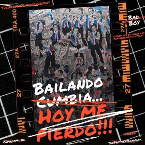 收聽Bad Boy.的Bailando Cumbia hoy me Pierdo.歌詞歌曲