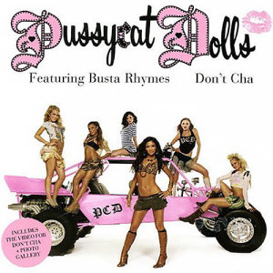 收聽The Pussycat Dolls的Don't Cha歌詞歌曲