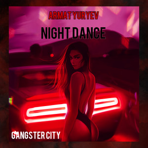 收聽Armat Yuryev的Night Dance歌詞歌曲