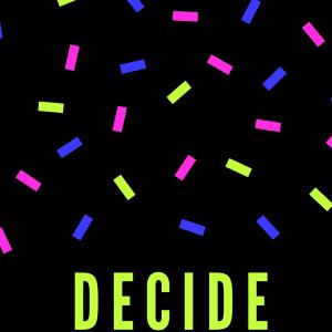 收听Steppa EMK的Decide (Explicit)歌词歌曲
