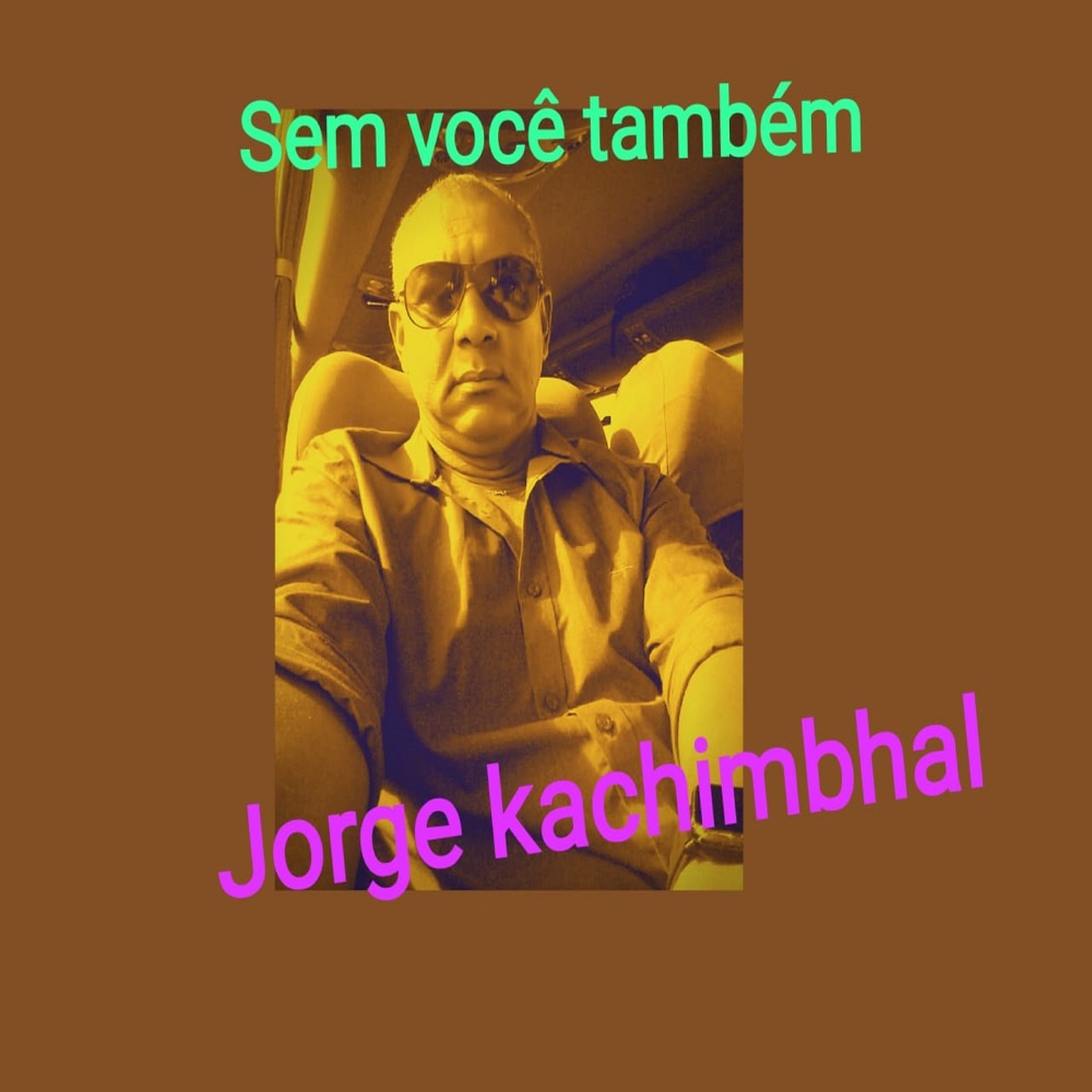 Sem Você Também (Remasterizado)