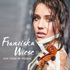 Franziska Wiese的專輯Ich tanz im Regen