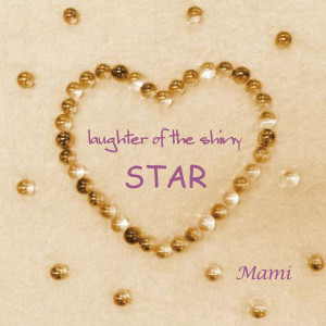 收聽Mami的Laughter of the Shiny Star　歌詞歌曲