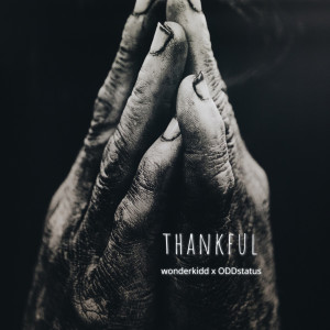 อัลบัม Thankful (Explicit) ศิลปิน wonderkidd