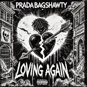 收聽Chris Finesse Exclusives的loving again (feat. Pradabagshawty, New Age Music & Dj Gren8de|Explicit)歌詞歌曲