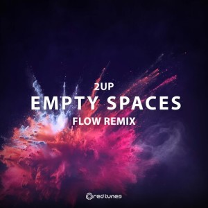 Listen to Empty Spaces (Flow Remix) song with lyrics from 2up & Caballero