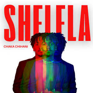 Album Shelela from Chaka Chihani
