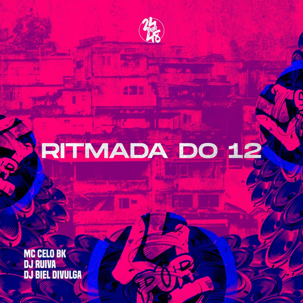 Ritmada do 12 (Explicit)