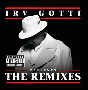Irv Gotti的專輯Irv Gotti Presents...The Remixes