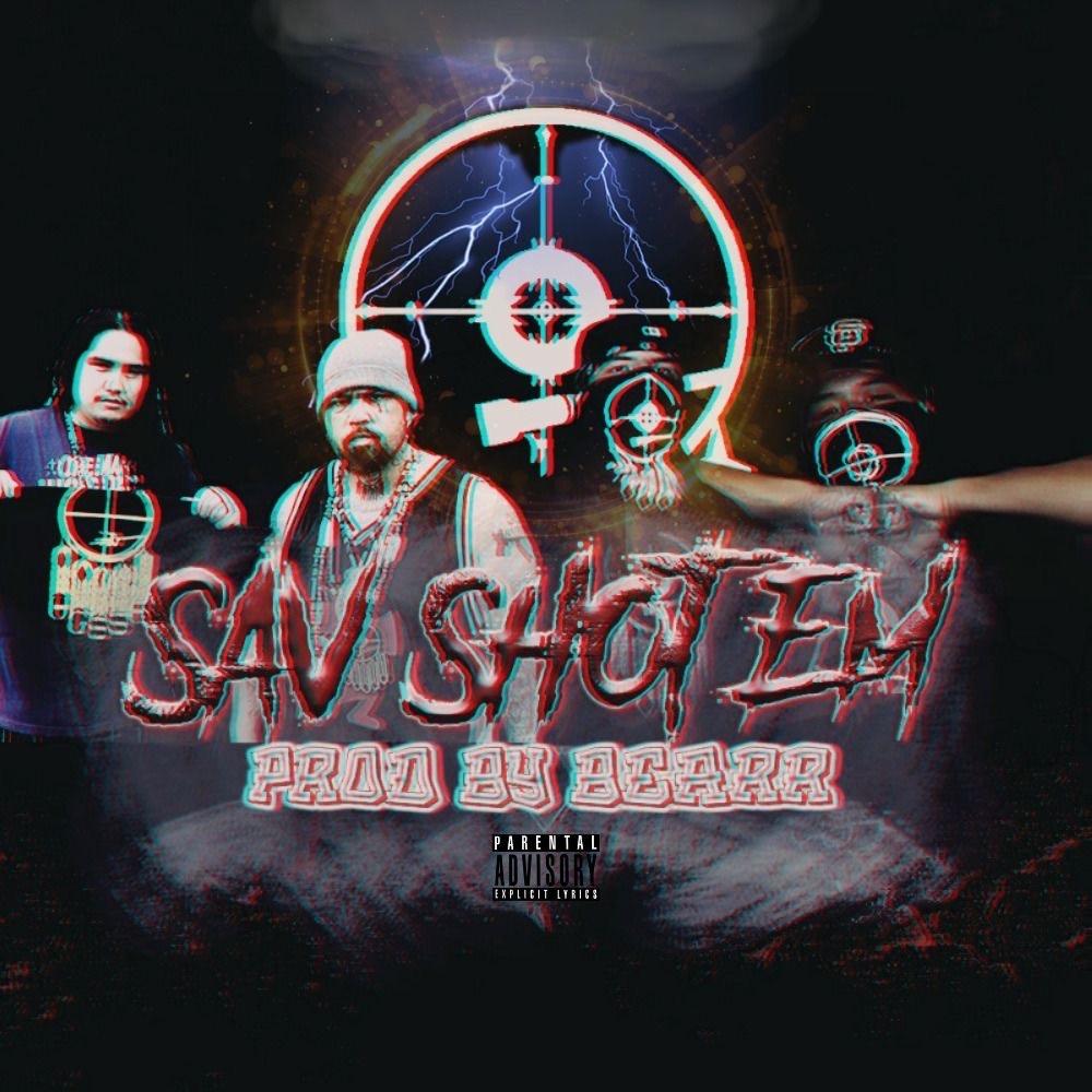 Sav Shot Em (Explicit)