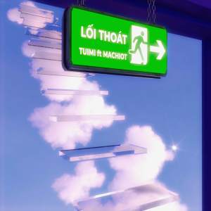 ดาวน์โหลดและฟังเพลง Lối Thoát พร้อมเนื้อเพลงจาก Tuimi
