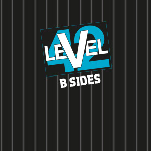 Level 42的專輯B-Sides