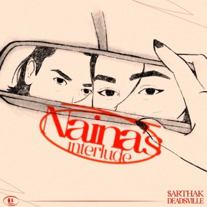 收听$arthak的Naina’s interlude歌词歌曲