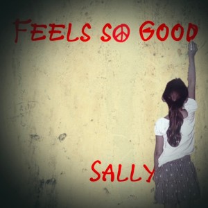 Album Feels So Good oleh Sally