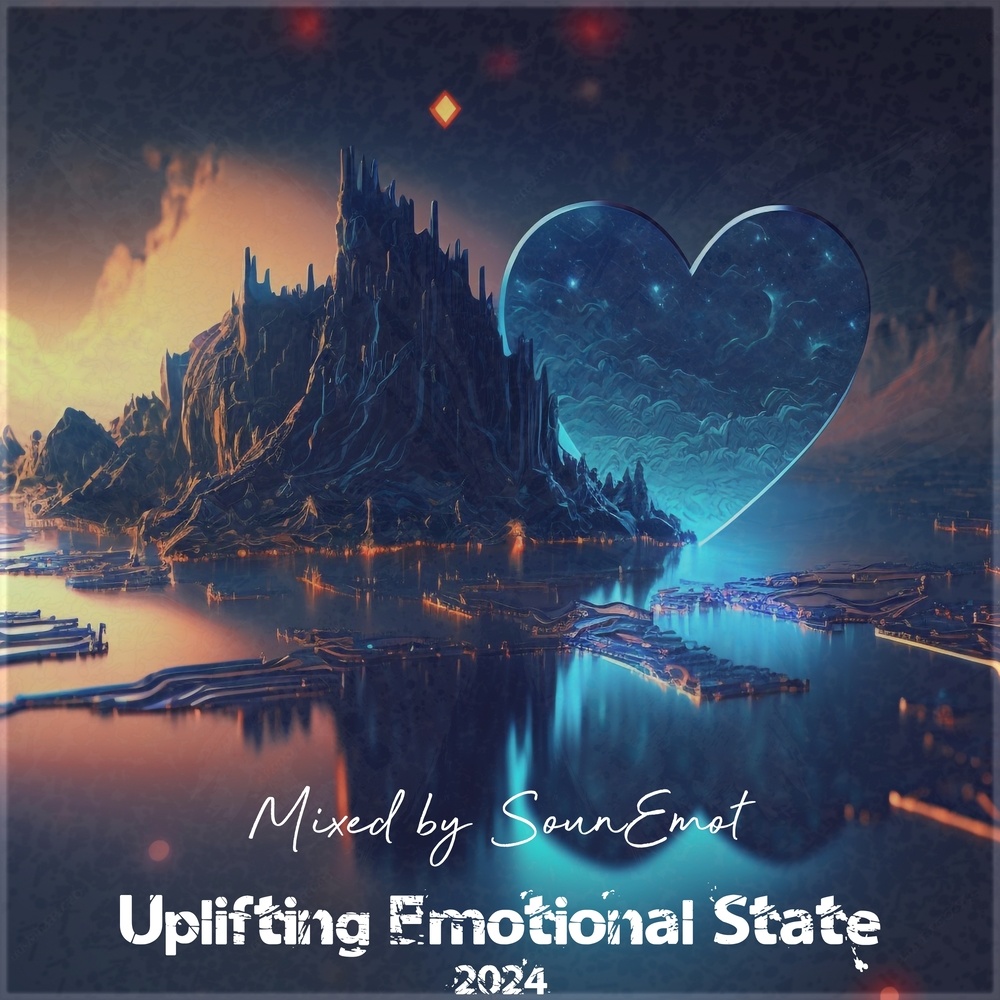 Uplifting Emotional State, Vol. 77 (Emotional Uplifting Trance Mix 2024)