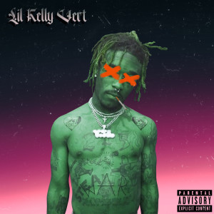 Album Lil' kelly Vert (Explicit) from Kel DEEZ