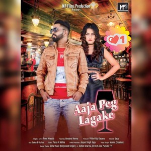 Listen to Aaja Peg Lagake song with lyrics from Preet Khadial