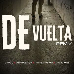 Listen to De Vuelta (Remix) song with lyrics from Yompy