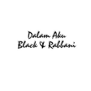 ดาวน์โหลดและฟังเพลง Dalam Aku พร้อมเนื้อเพลงจาก ดารานักร้องหลายคน