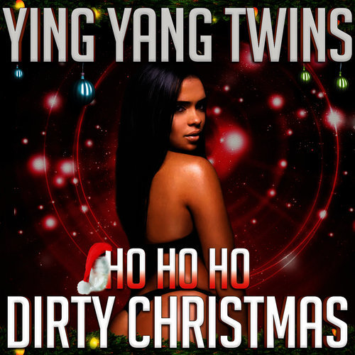 Ho Ho Ho (Dirty Christmas)