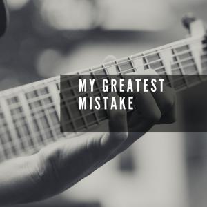 Various Artists的專輯My Greatest Mistake