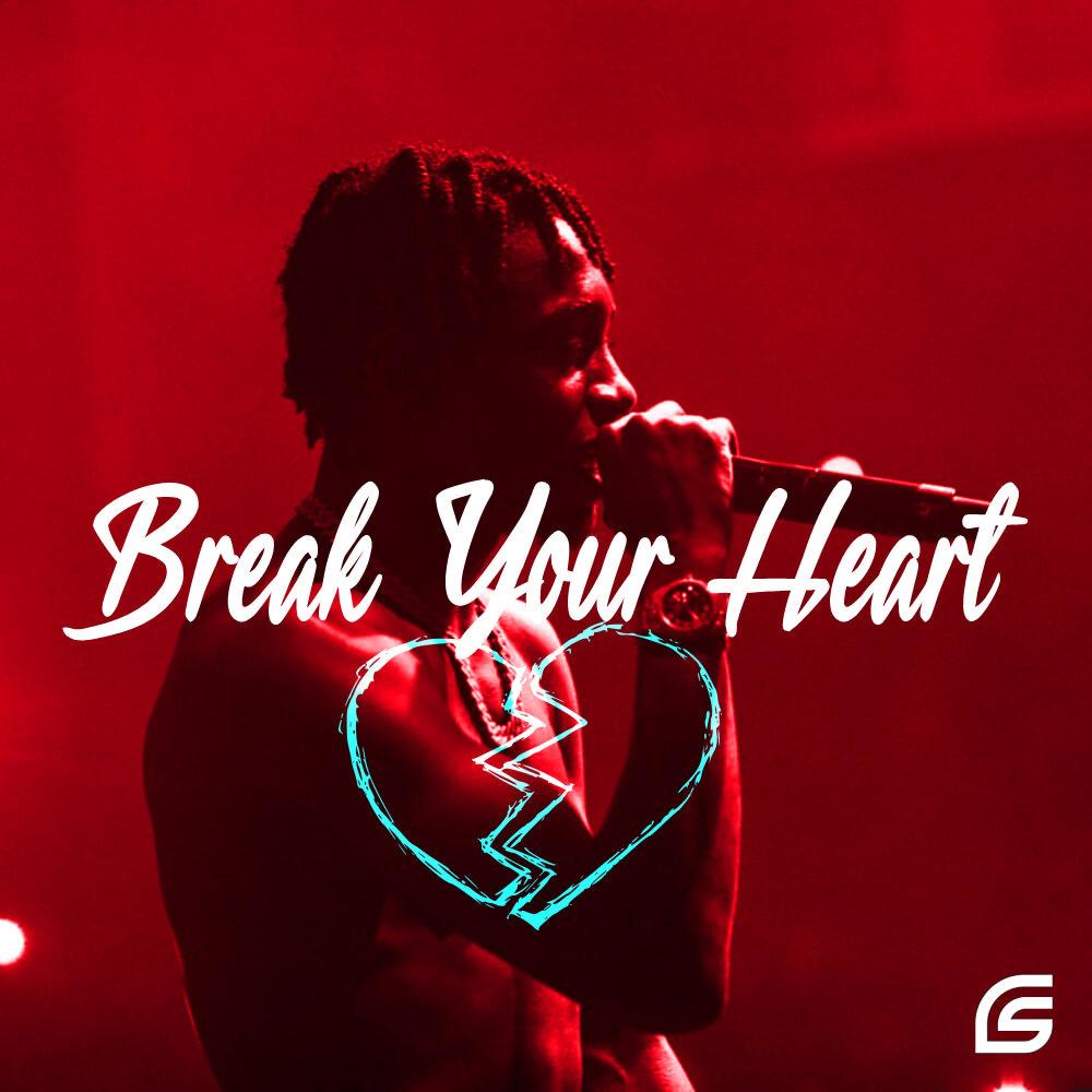 Break Your Heart