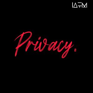 IATM的專輯Privacy (feat. Gerald Spikes)