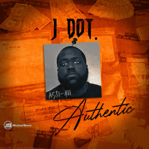 收聽J DOT.的Authentic(Edited)歌詞歌曲