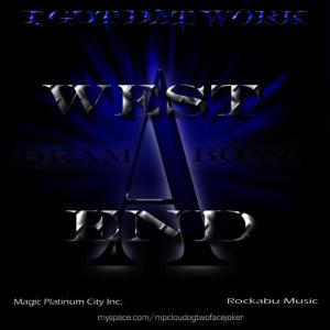 收聽West End Drama Boyz的What You've Been Waiting For歌詞歌曲