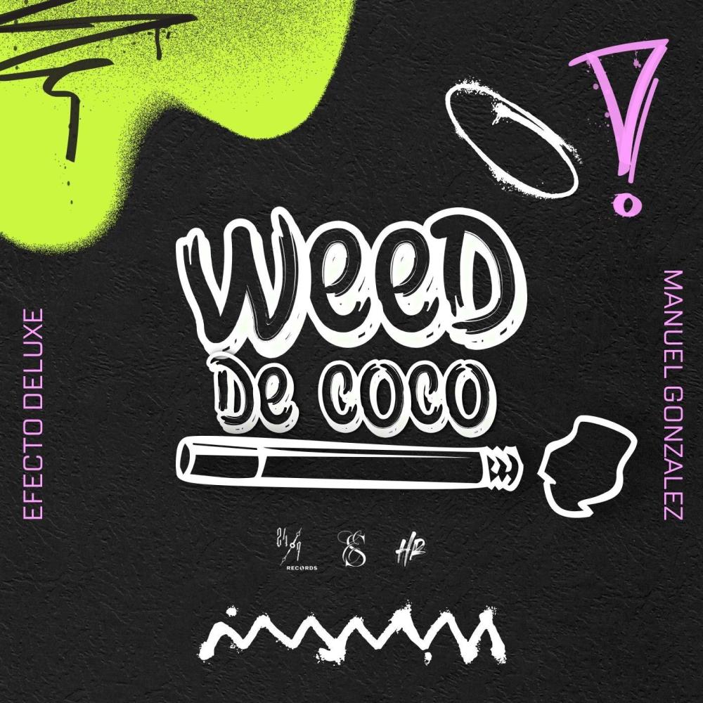 ** De Coco (feat. Manuel Gonzalez.) (Explicit)