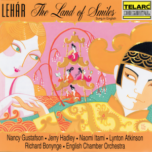 อัลบัม Lehár: The Land of Smiles (Sung in English) ศิลปิน Nancy Gustafson