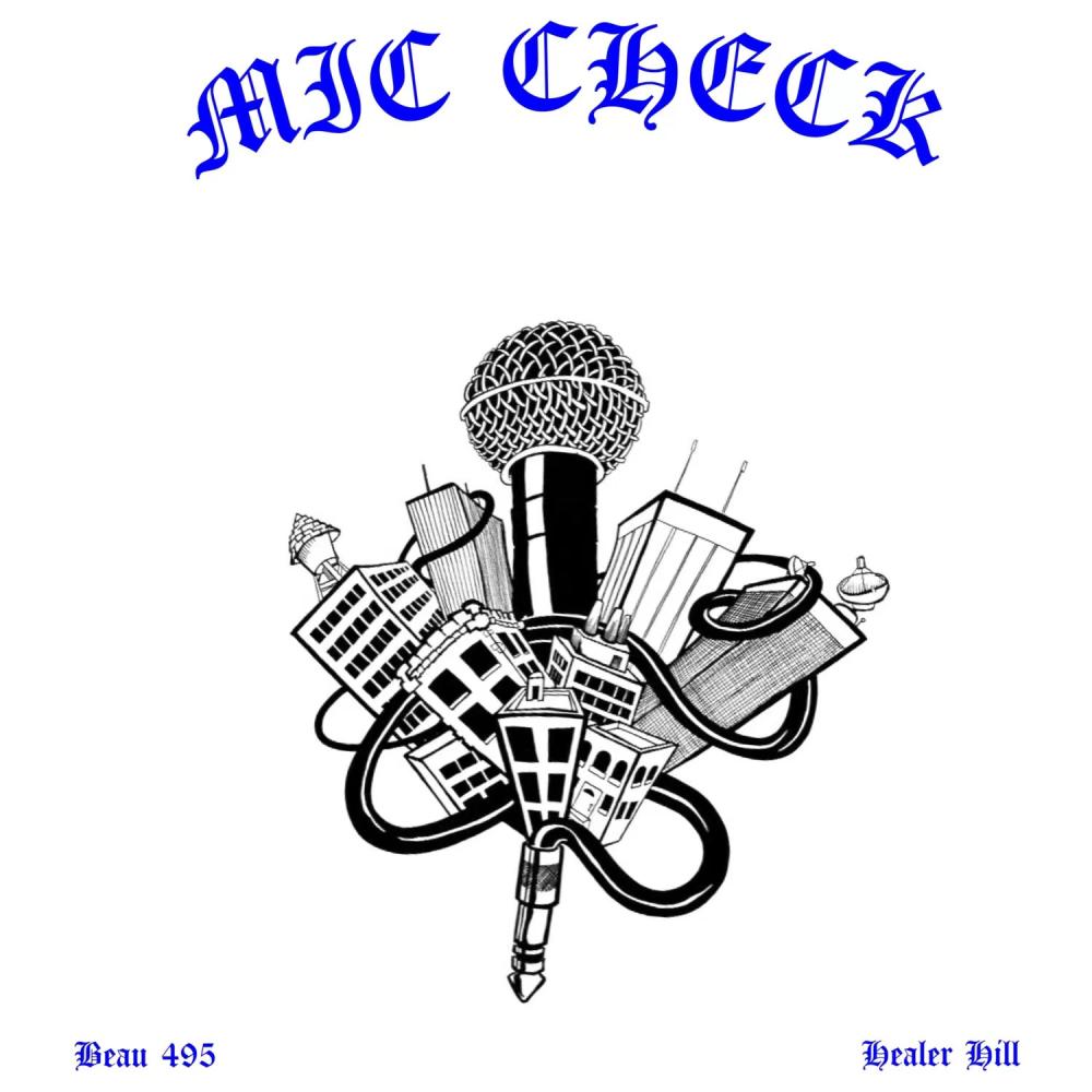 Mic Check (feat. HealerHill) (Explicit)