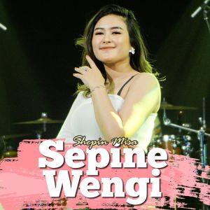 Dengarkan Sepine Wengi lagu dari Sephin Misa dengan lirik