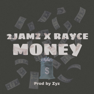 Money (Explicit) dari 2JAMZ