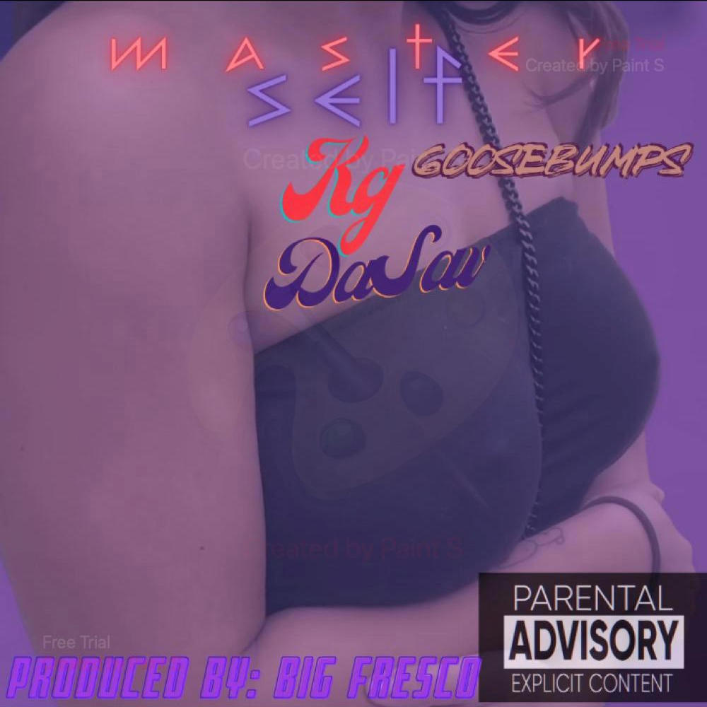 Goosebumps (feat. KGDASAV & Big Fresco) (Explicit)