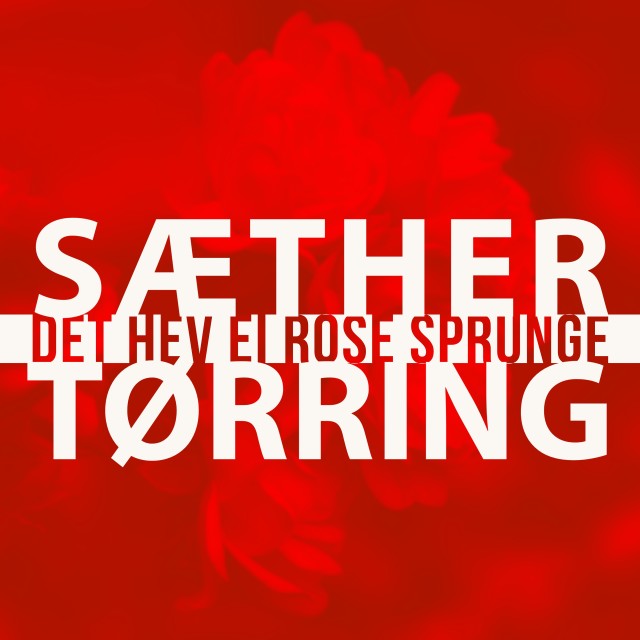 Sæther og Tørring的專輯Det hev ei rose sprunge
