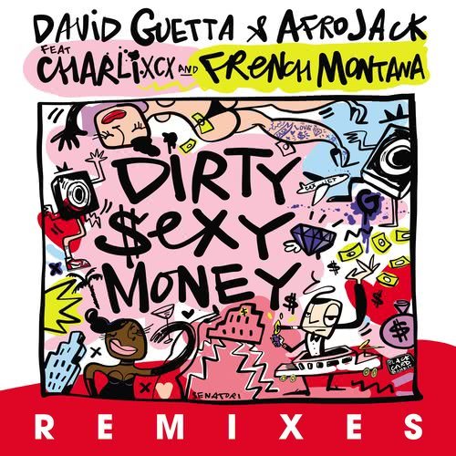 Dirty Sexy Money (feat. Charli XCX & French Montana) (Cesqeaux Remix) (Explicit) (Cesqeaux Remix|Explicit)