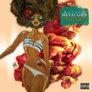 ดาวน์โหลดและฟังเพลง Say The Word (Explicit) พร้อมเนื้อเพลงจาก Raheem DeVaughn